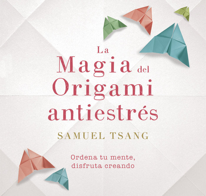 La magia del origami antiestr�s