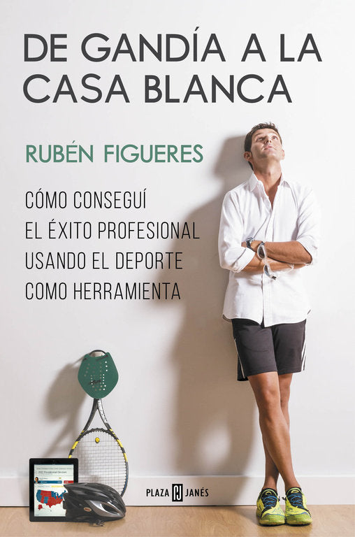 De Gand�a a La Casa Blanca