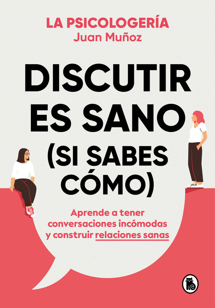 Discutir es sano (Si sabes como)