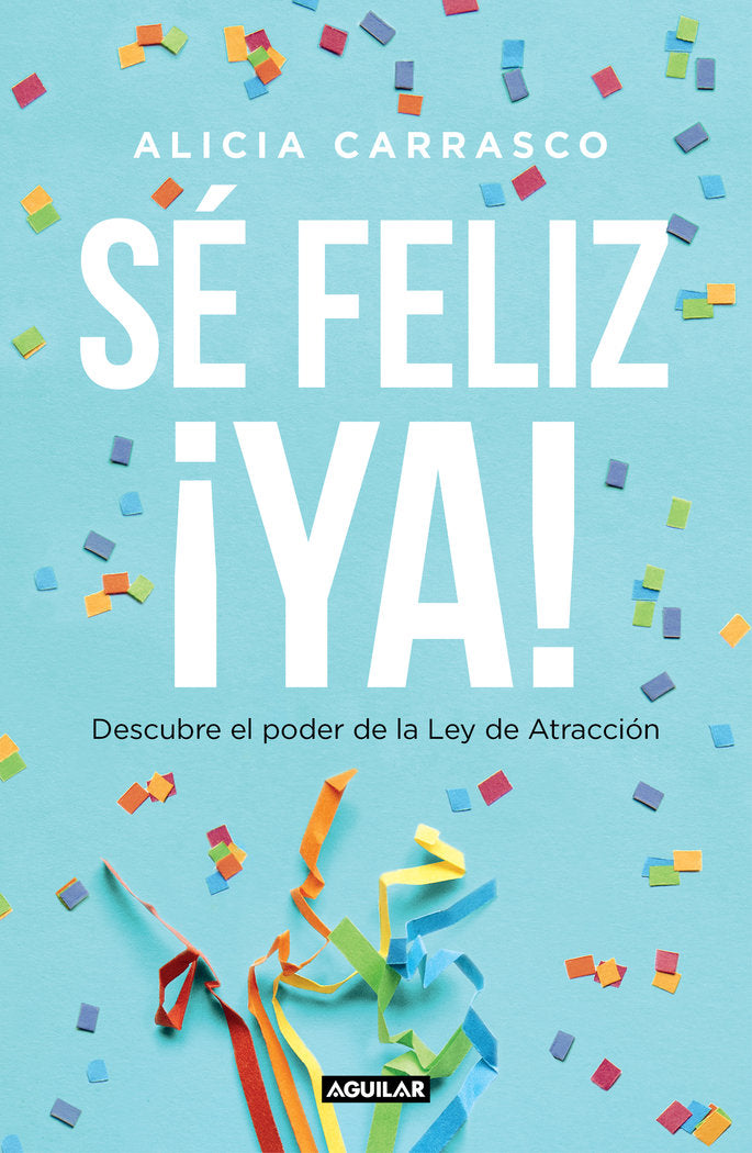 S� feliz �ya!