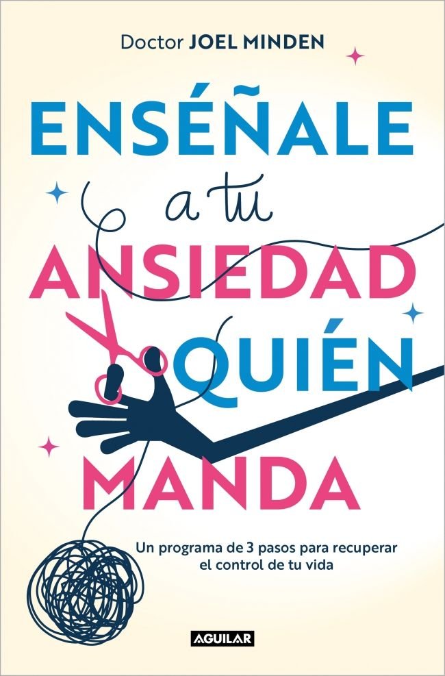 ENSE�ALE A TU ANSIEDAD QUIEN MANDA