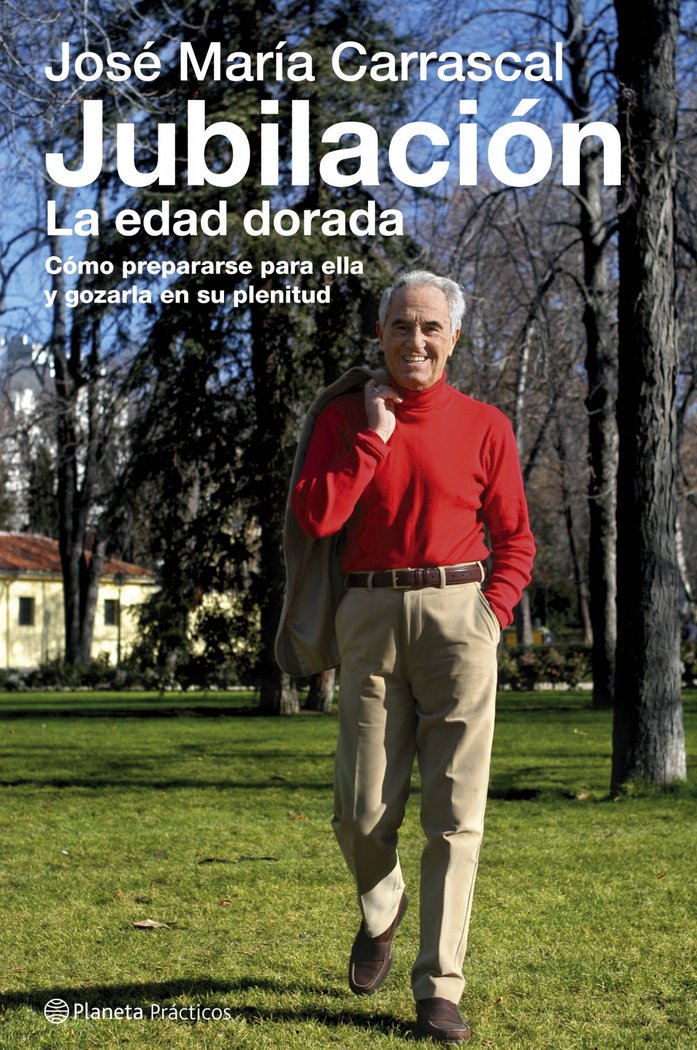 Jubilaci�n. La edad de oro