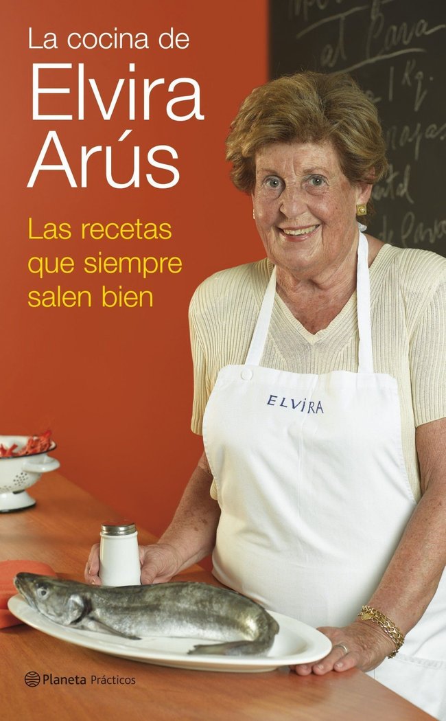 La cocina de Elvira Ar�s. Las recetas que siempre salen bien