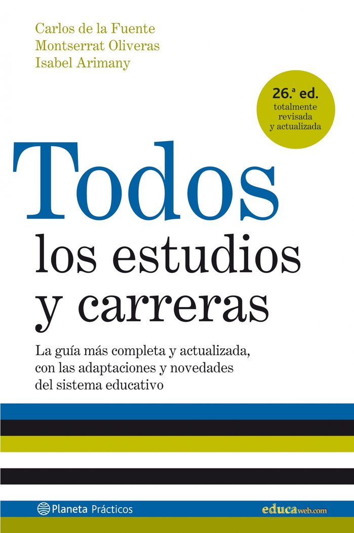 Todos los estudios y carreras (edici�n 2007 actualizada)