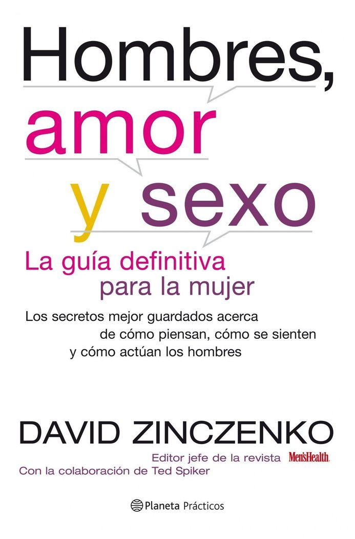 Hombres, amor y sexo. La gu�a definitiva para entender a los hombres
