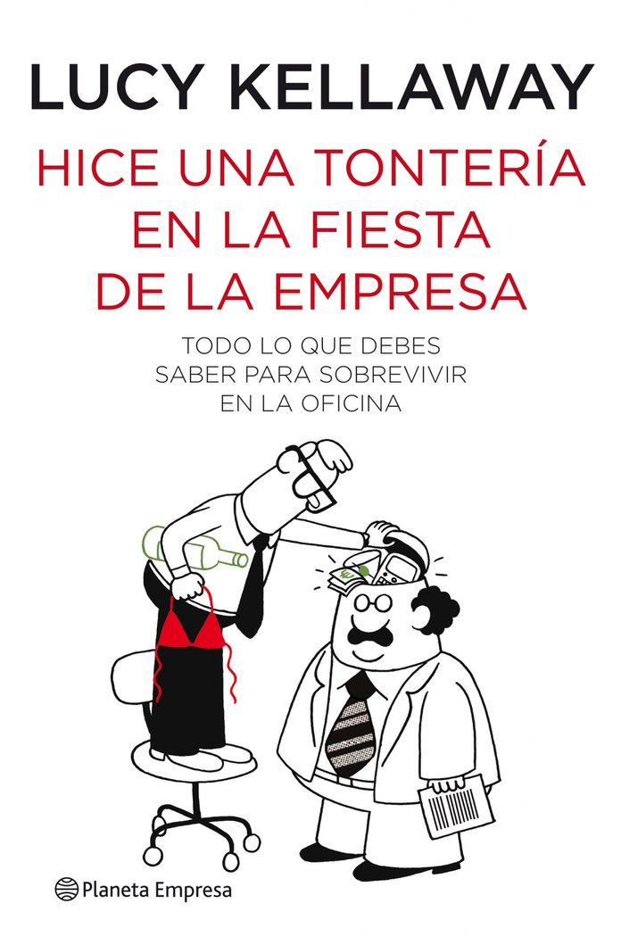 Hice una tonter�a en la fiesta de la empresa