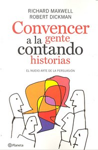 Convencer a la gente contando historias