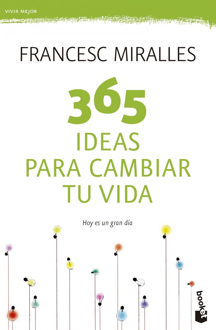 365 ideas para cambiar tu vida