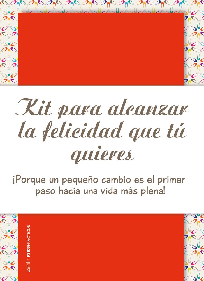 Kit para alcanzar la felicidad que t� quieres
