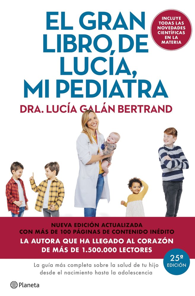 EL GRAN LIBRO DE LUCIA MI PEDIATRA EDICION 5º ANIVERSARIO