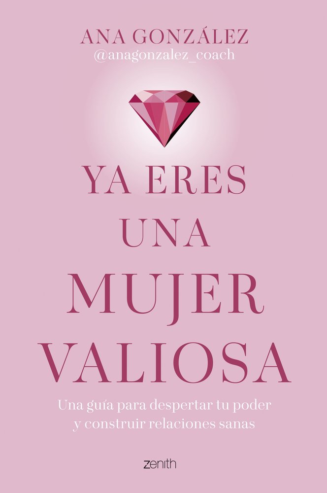 YA ERES UNA MUJER VALIOSA
