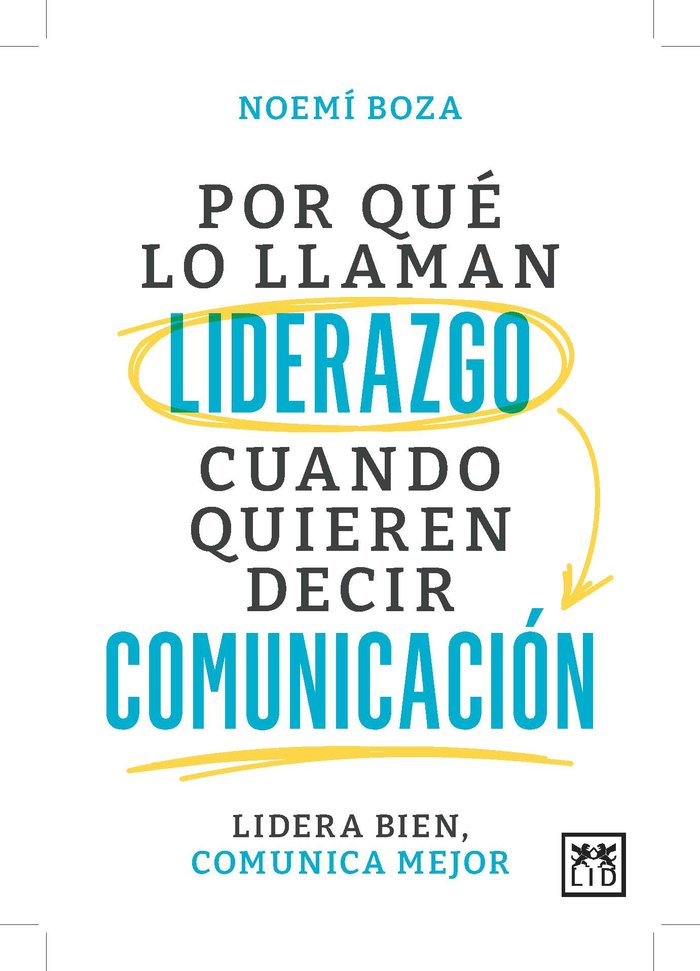 POR QUE LO LLAMAN LIDERAZGO CUANDO QUIEREN DECIR COMUNICACIO