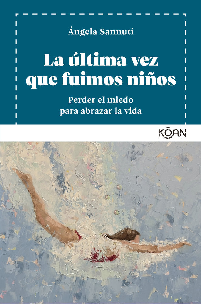 LA ULTIMA VEZ QUE FUIMOS NI�OS
