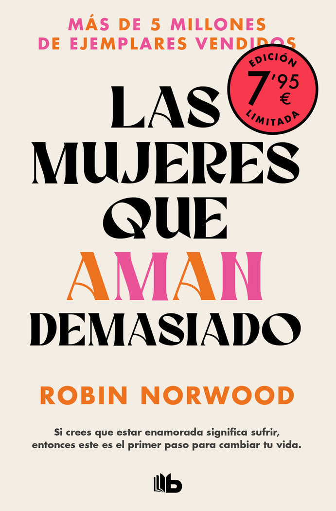 LAS MUJERES QUE AMAN DEMASIADO (CAMPA�A EDICION LIMITADA)