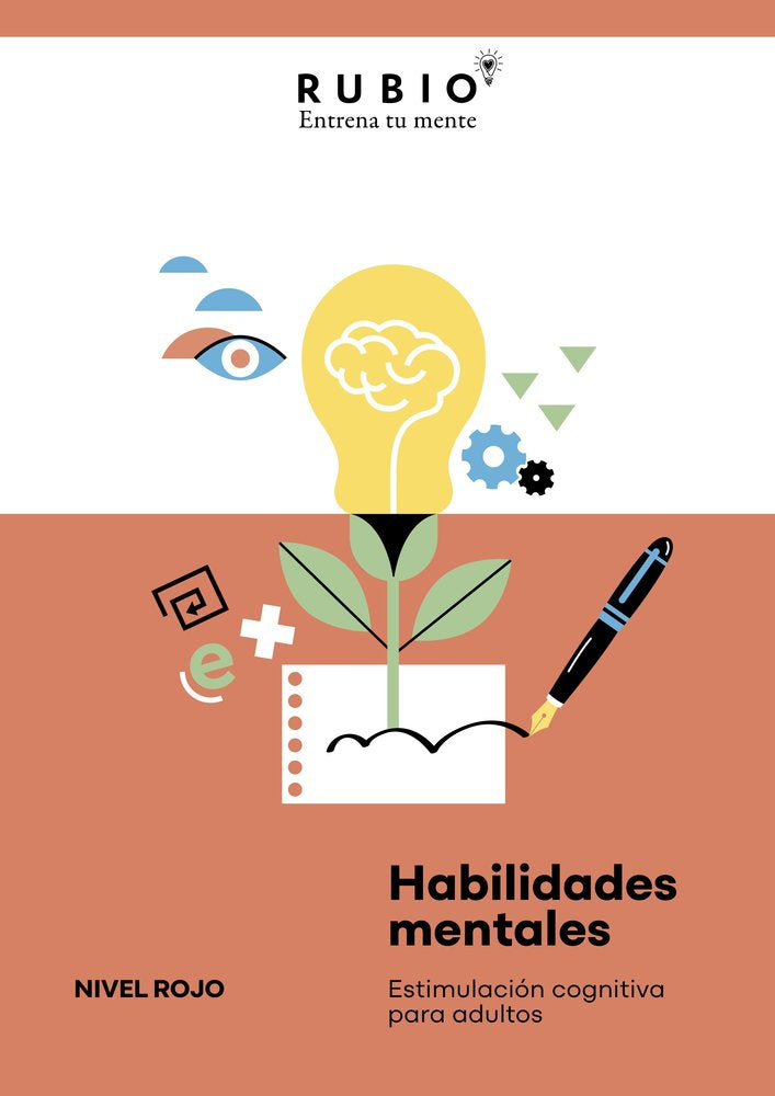 HABILIDADES MENTALES. ESTIMULACION COGNITIVA PARA ADULTOS. (NIVEL ROJO. VOL. I)