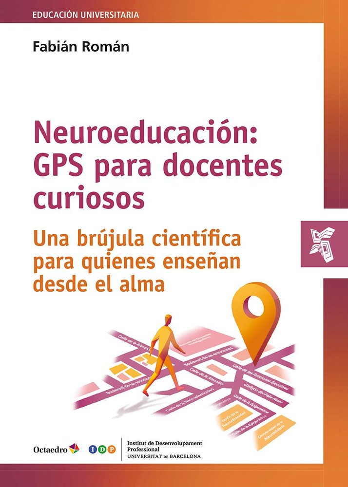 NEUROEDUCACION: GPS PARA DOCENTES CURIOSOS