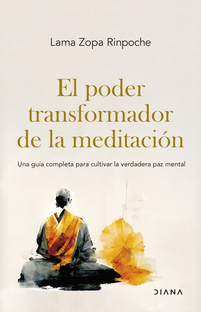EL PODER TRANSFORMADOR DE LA MEDITACION