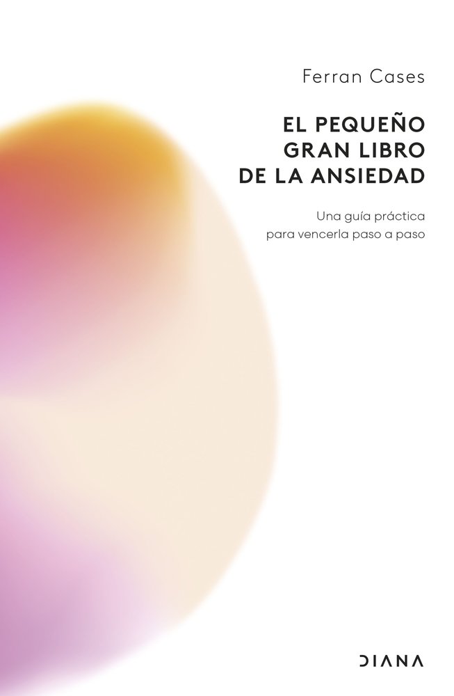 EL PEQUE�O GRAN LIBRO DE LA ANSIEDAD