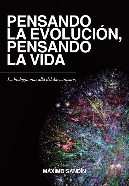PENSANDO LA EVOLUCION,PENSANDO LA VIDA
