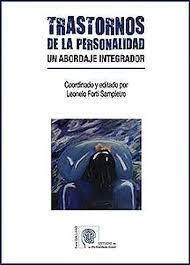 TRASTORNOS DE LA PERSONALIDAD. UN ABORDAJE INTEGRADOR