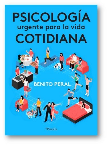 PSICOLOGIA URGENTE PARA LA VIDA COTIDIANA