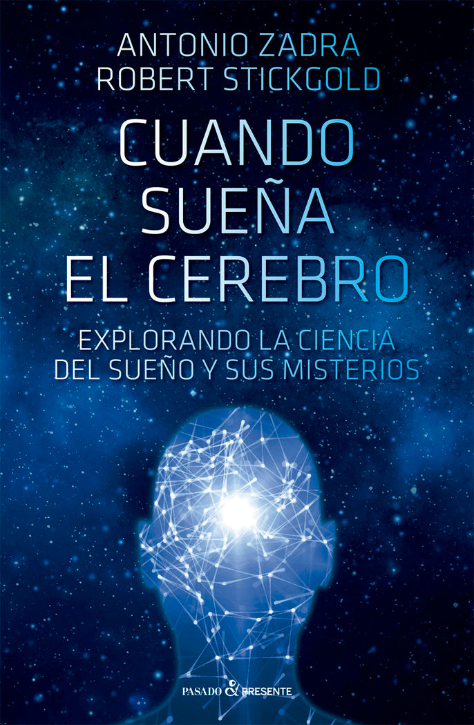 CUANDO SUE�A EL CEREBRO