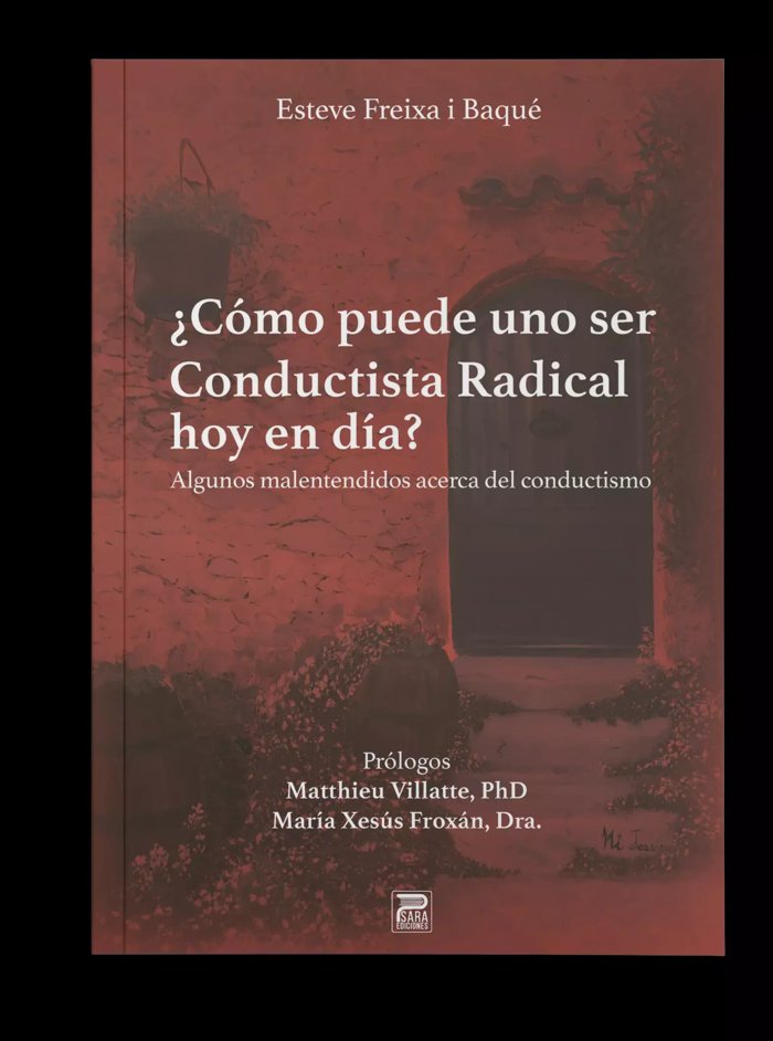 �C�mo puede uno ser conductista radical hoy en d�a?