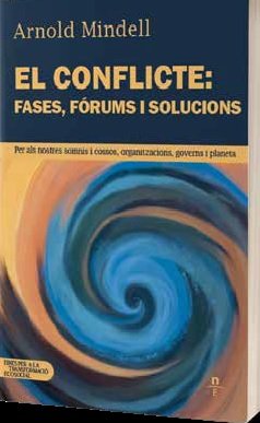 EL CONFLICTE FASES FORUMS I SOLUCIONS