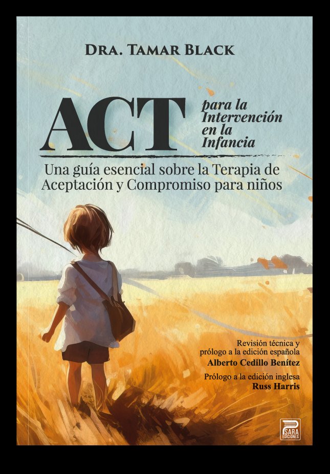 ACT PARA LA INTERVENCION EN LA INFANCIA