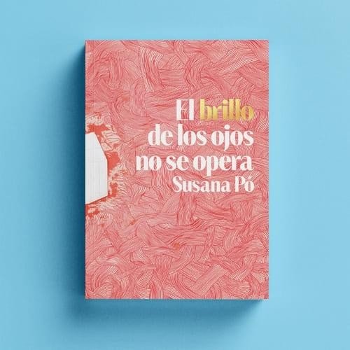 El Brillo De Los Ojos No Se Opera