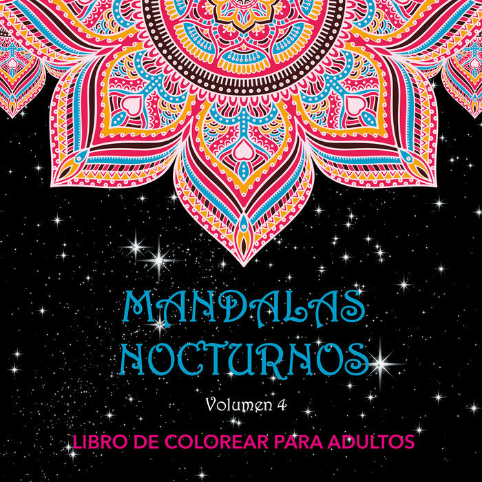 Mandalas Nocturnos. Vol. 4