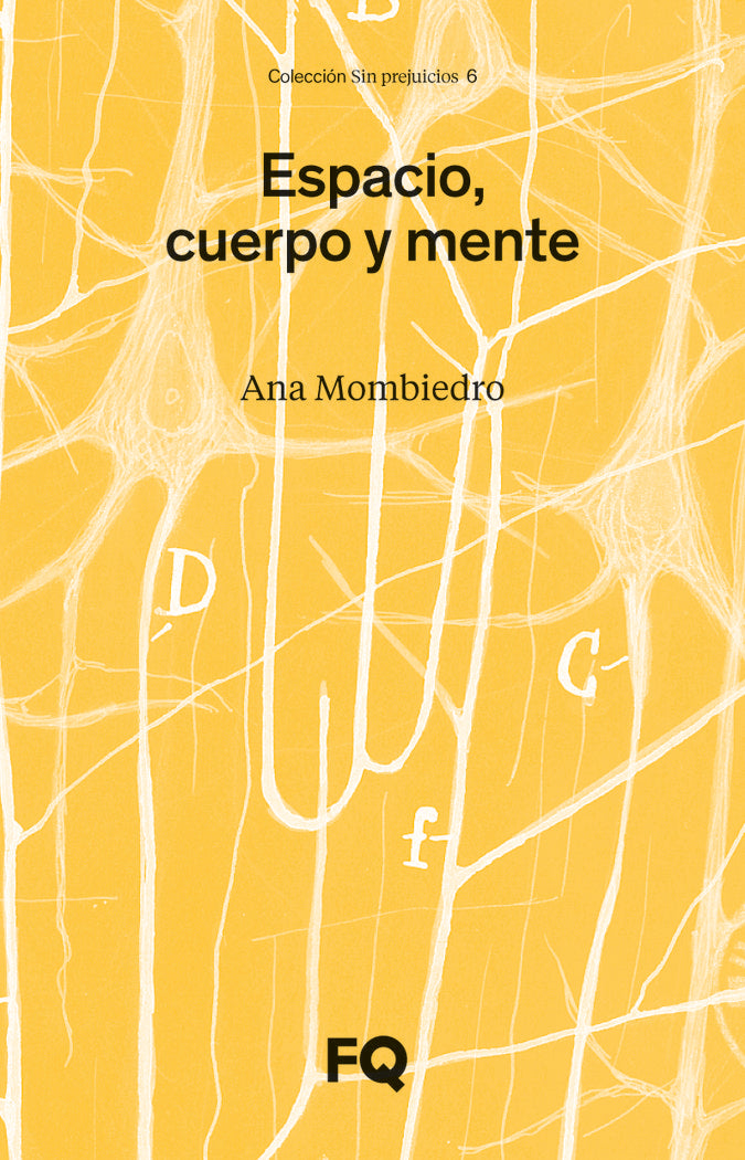 Espacio, cuerpo y mente