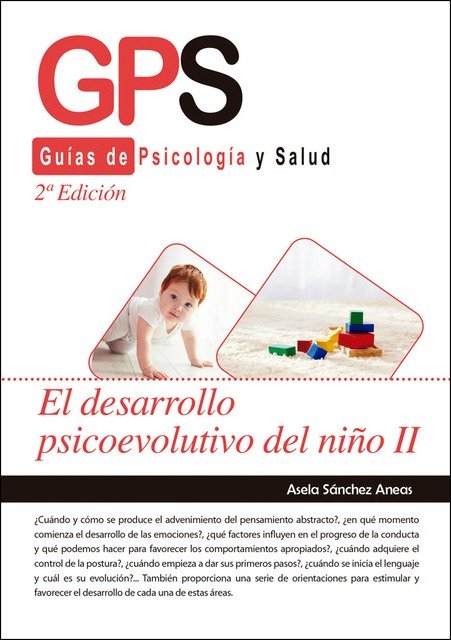 EL DESARROLLO PSICOEVOLUTIVO DEL NI�O II-2 EDICI�N