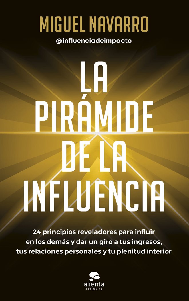 LA PIRAMIDE DE LA INFLUENCIA
