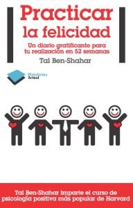 Practicar la felicidad