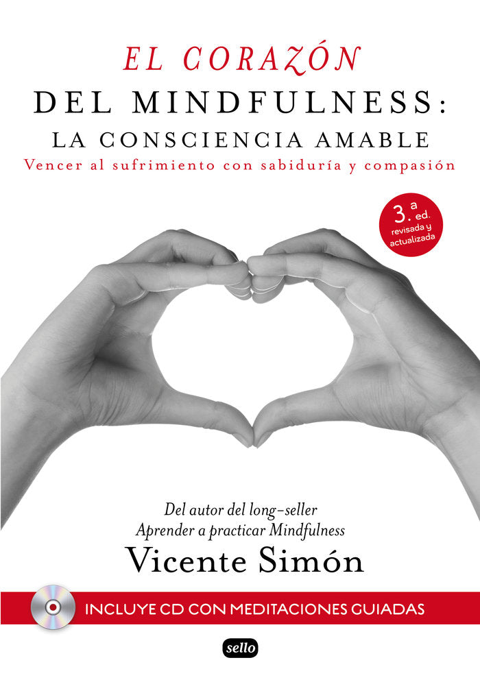 El coraz�n del Mindfulness: la consciencia amable