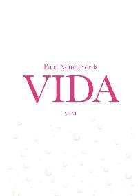 EN EL NOMBRE DE LA VIDA