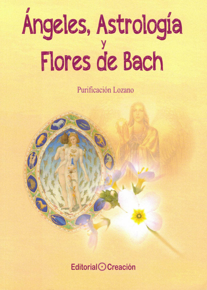 �ngeles, Astrolog�a y Flores de Bach