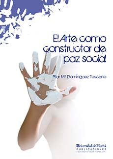 EL ARTE COMO CONSTRUCTOR DE PAZ SOCIAL