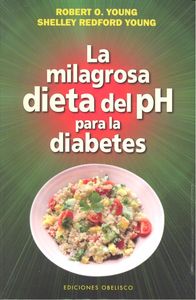 La milagrosa dieta del PH para la diabetes