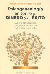 Psicogenealog�a en torno al dinero y al �xito