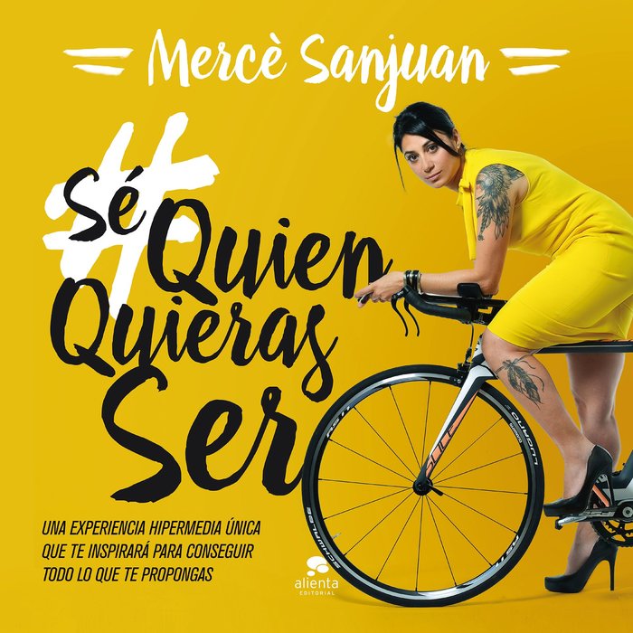 S� quien quieras ser