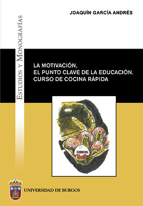La motivaci�n, el punto clave de la educaci�n. Curso de cocina r�pida