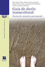 Gu�a de duelo transcultural. Pautas de atenci�n psicosocial