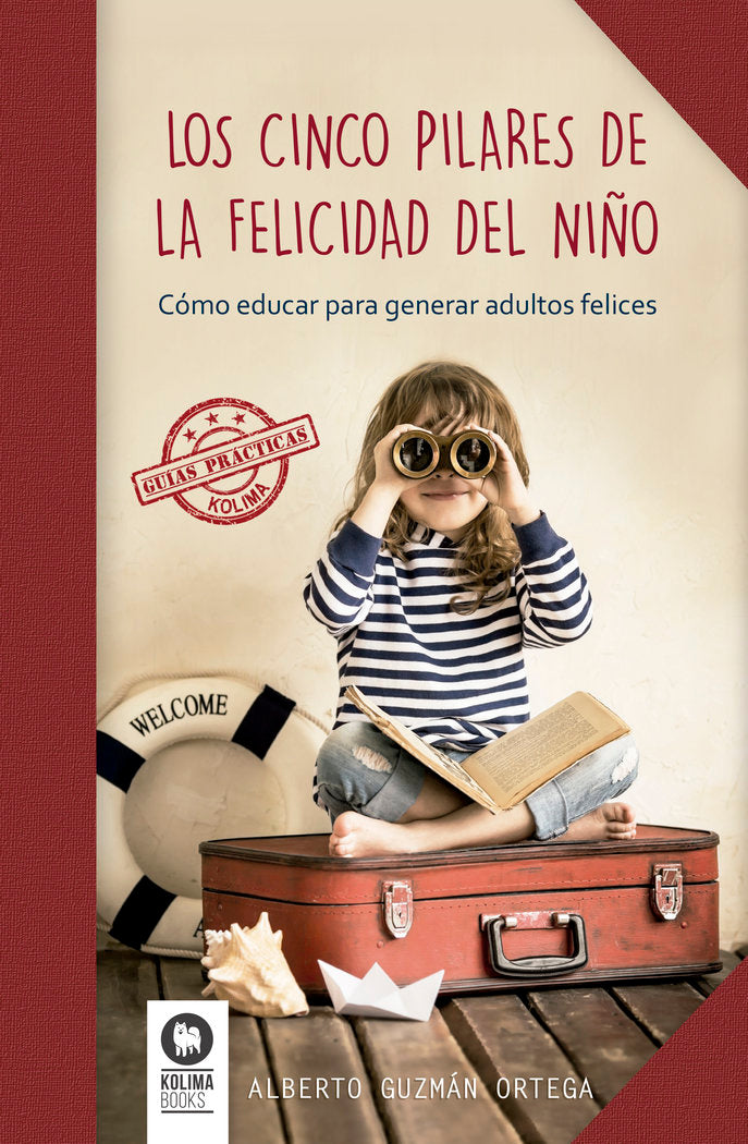 Cinco Pilares De La Felicidad Del Niño