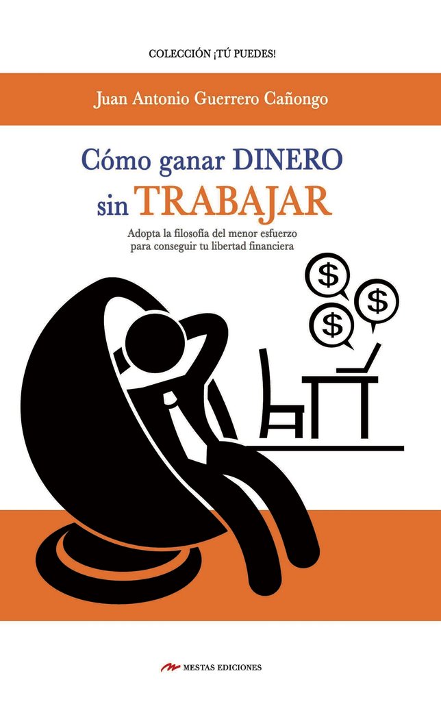 C�mo ganar dinero sin trabajar