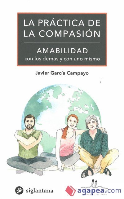 PRACTICA DE LA COMPASION, LA. AMABILIDAD