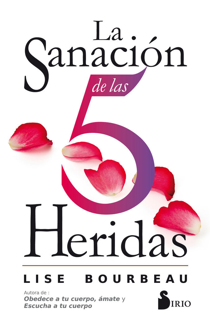 SANACION DE LAS 5 HERIDAS,LA