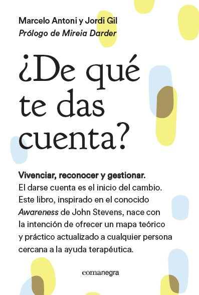 �De qu� te das cuenta?