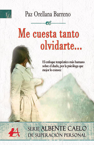 Me cuesta tanto olvidarte...